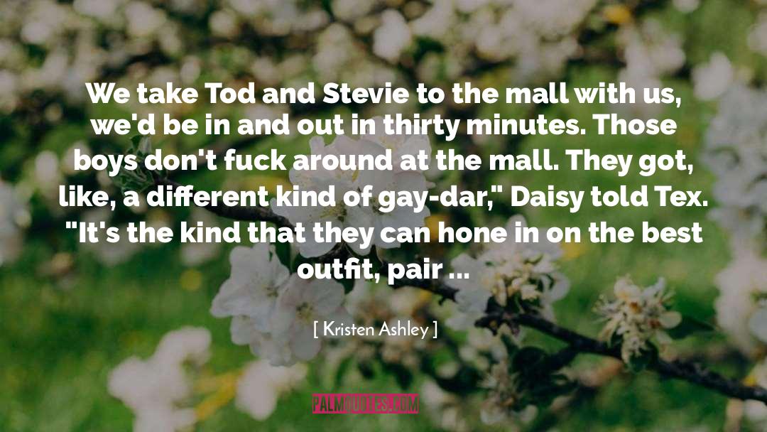 Mall quotes by Kristen Ashley