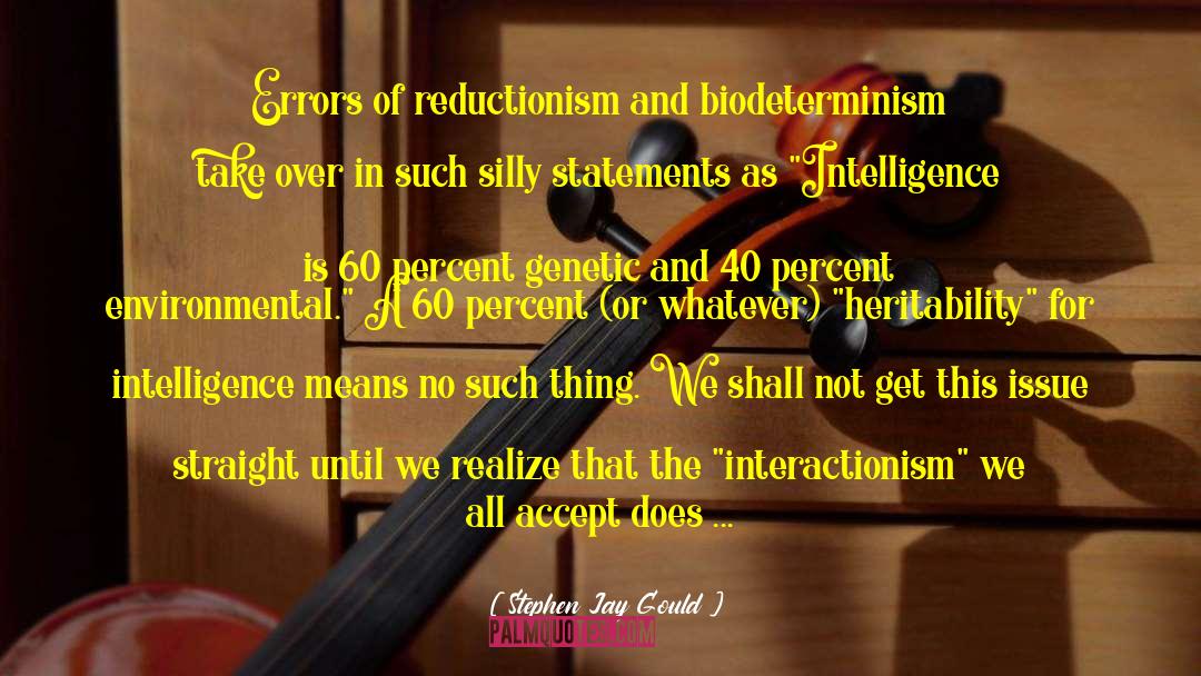 Malleability Of Metals quotes by Stephen Jay Gould
