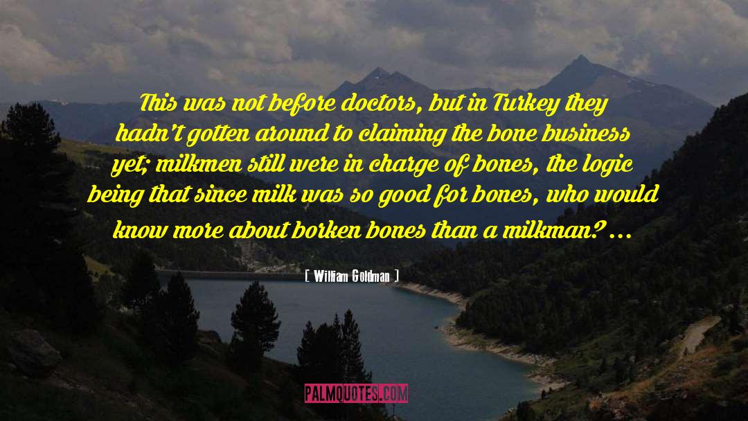 Malleus Bone quotes by William Goldman