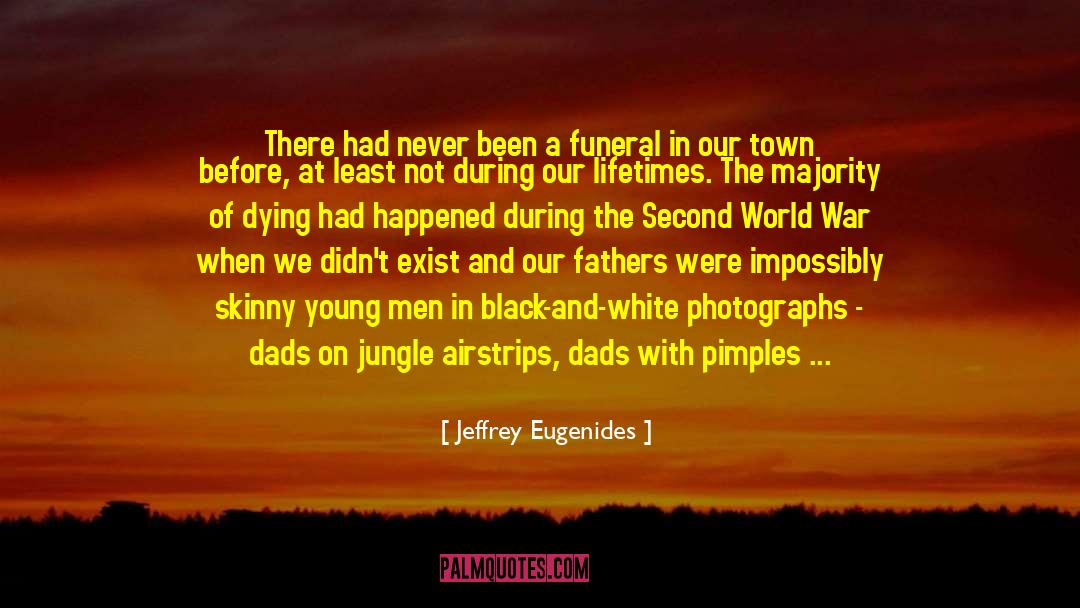 Mallock Funeral Home quotes by Jeffrey Eugenides