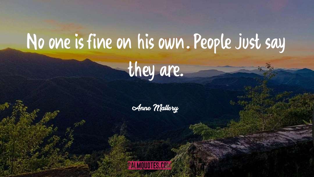 Mallory Keen quotes by Anne Mallory