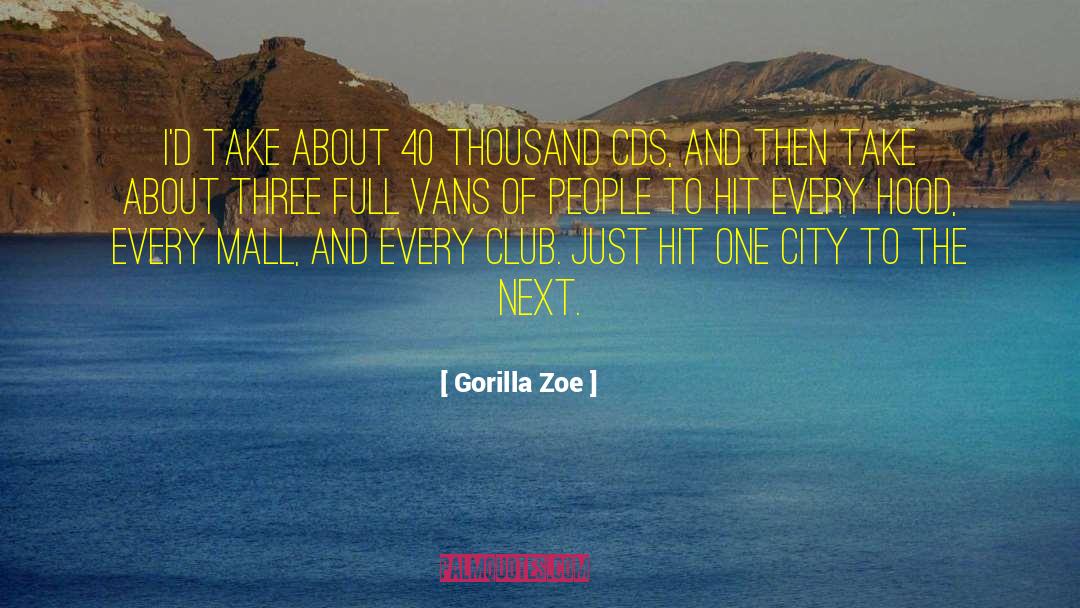 Malls quotes by Gorilla Zoe