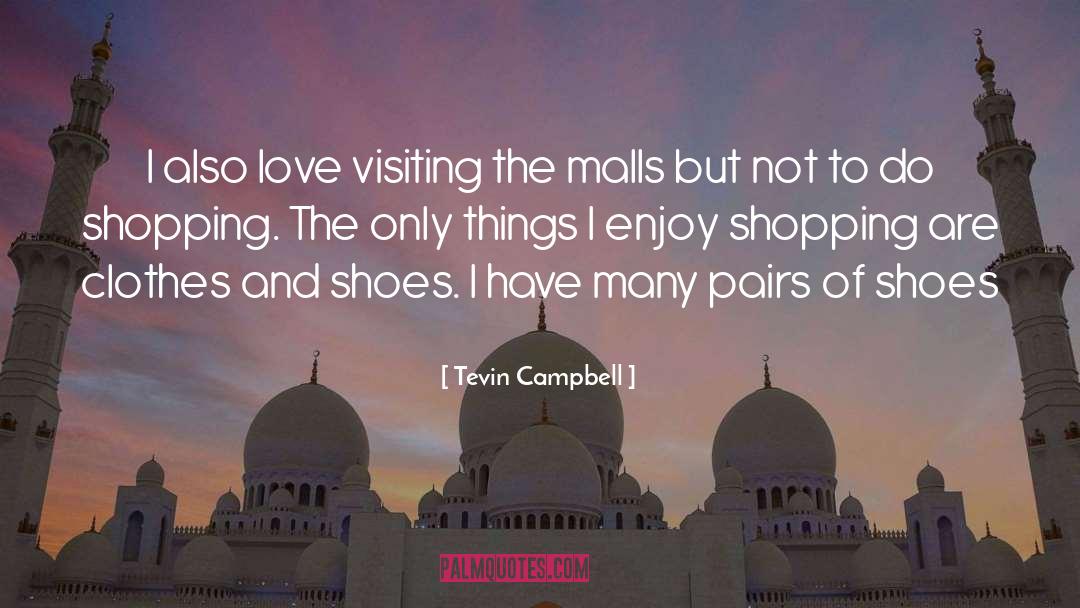 Malls quotes by Tevin Campbell