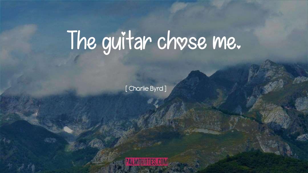 Malmsteen Guitar quotes by Charlie Byrd
