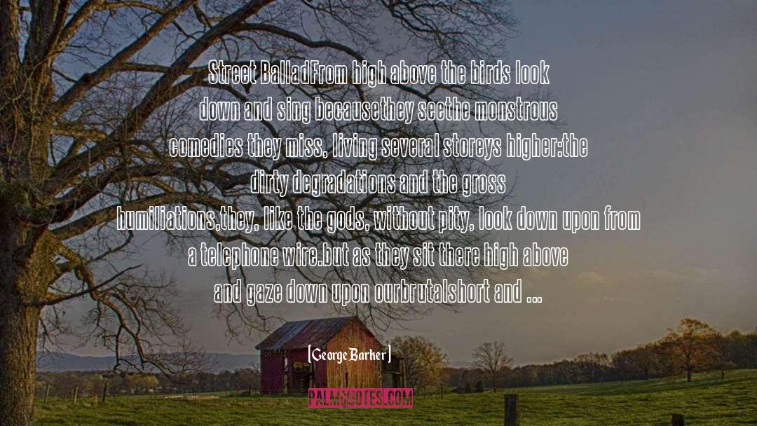 Malmsten Ballad quotes by George Barker