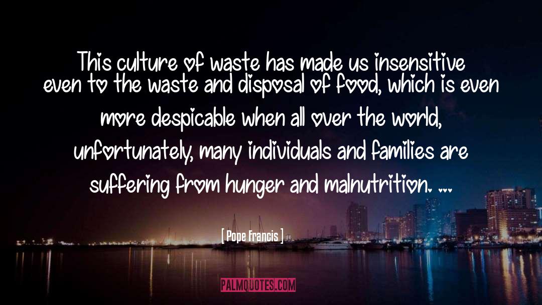Malnutrition quotes by Pope Francis
