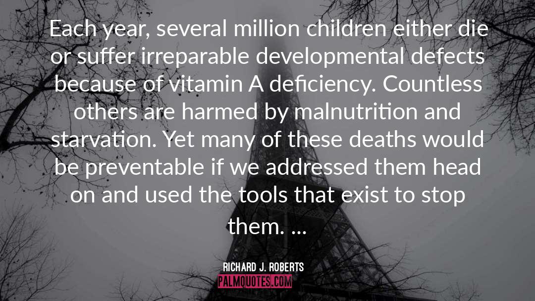 Malnutrition quotes by Richard J. Roberts