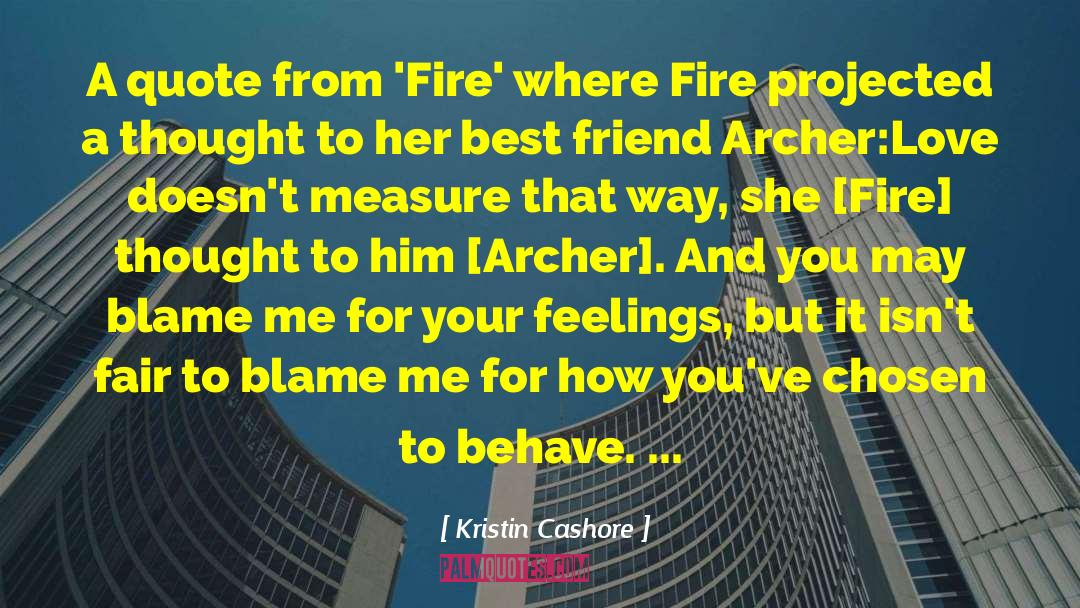 Malory Archer Best quotes by Kristin Cashore