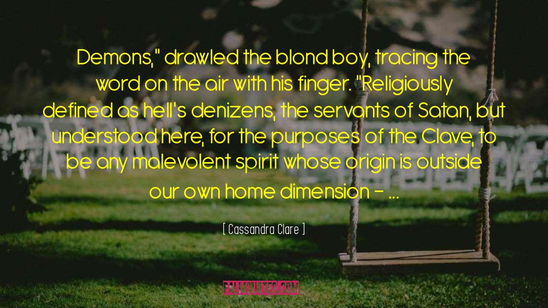 Mama 27s Boy quotes by Cassandra Clare