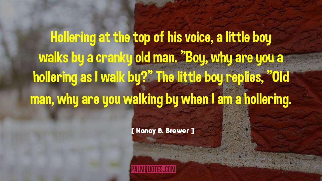 Mama 27s Boy quotes by Nancy B. Brewer