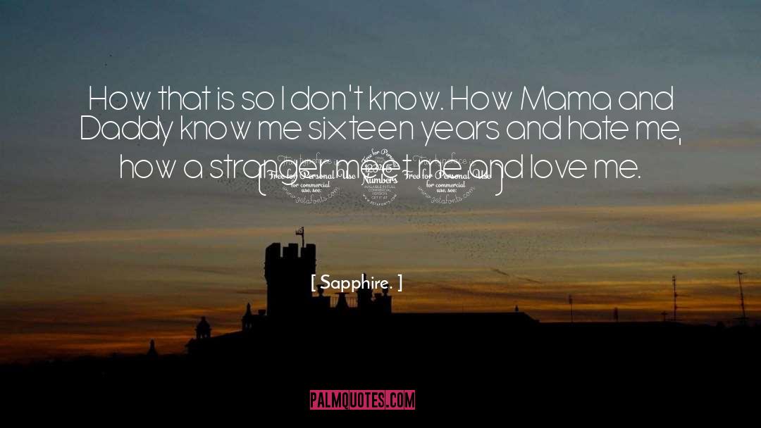 Mama quotes by Sapphire.