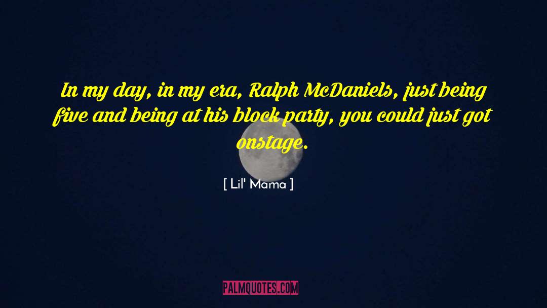 Mama S quotes by Lil' Mama