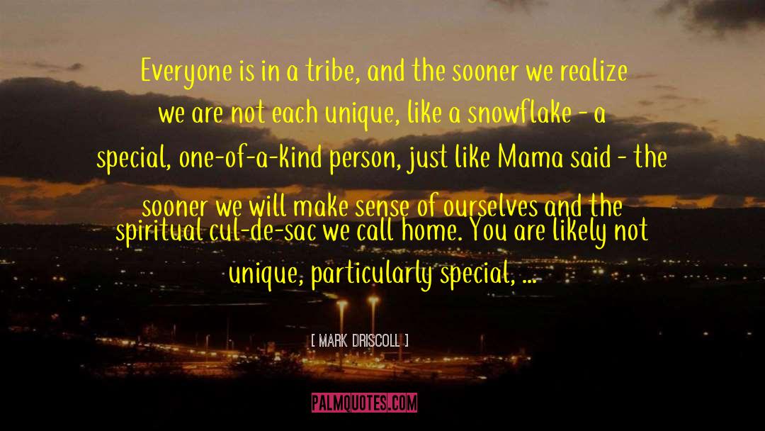 Mama Warner quotes by Mark Driscoll