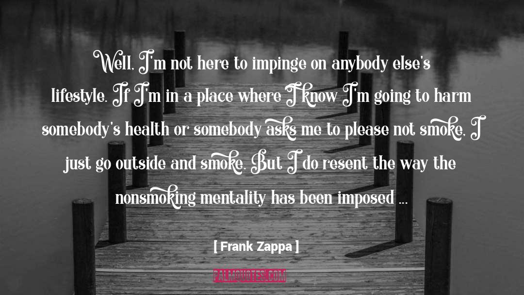 Mamba Mentality quotes by Frank Zappa