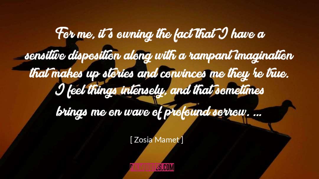 Mamet quotes by Zosia Mamet