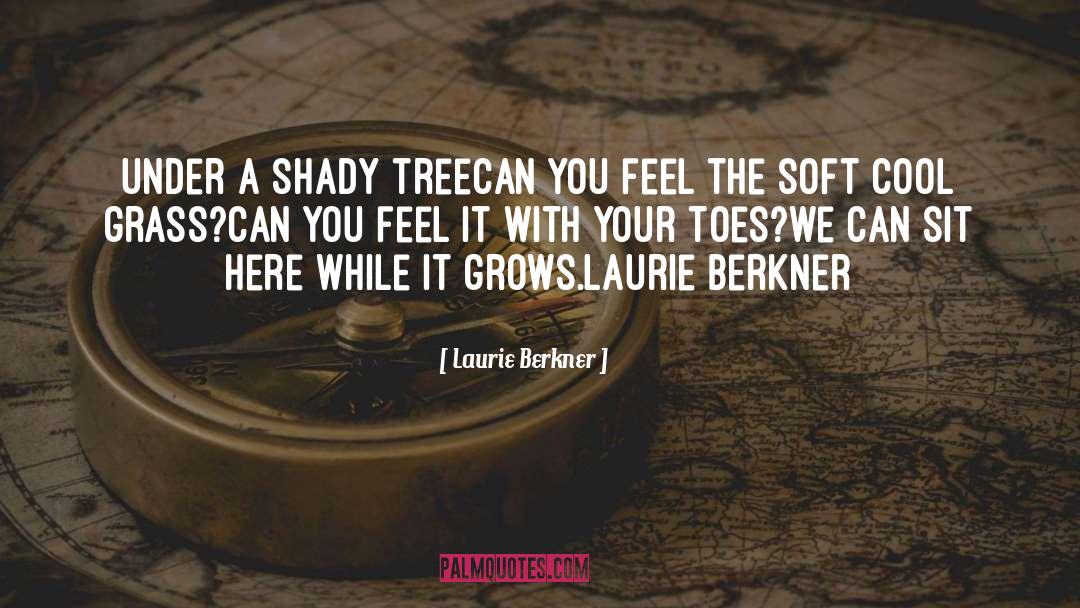 Mamey Tree quotes by Laurie Berkner