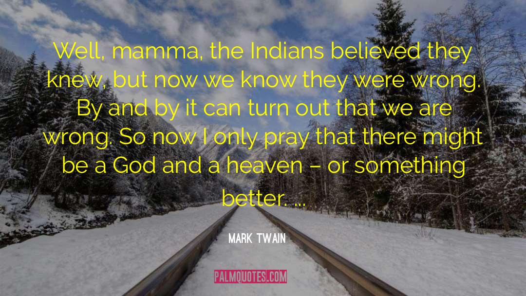 Mamma quotes by Mark Twain