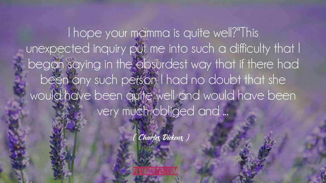 Mamma quotes by Charles Dickens