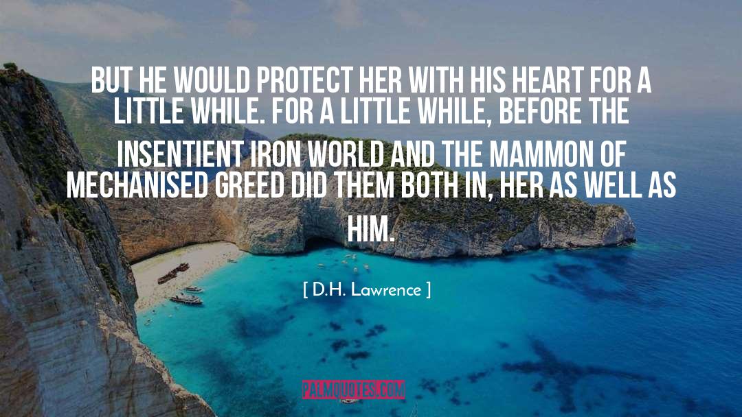 Mammon quotes by D.H. Lawrence