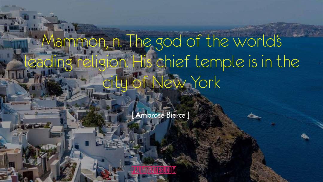 Mammon quotes by Ambrose Bierce