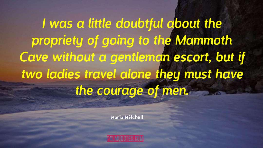 Mammoth quotes by Maria Mitchell