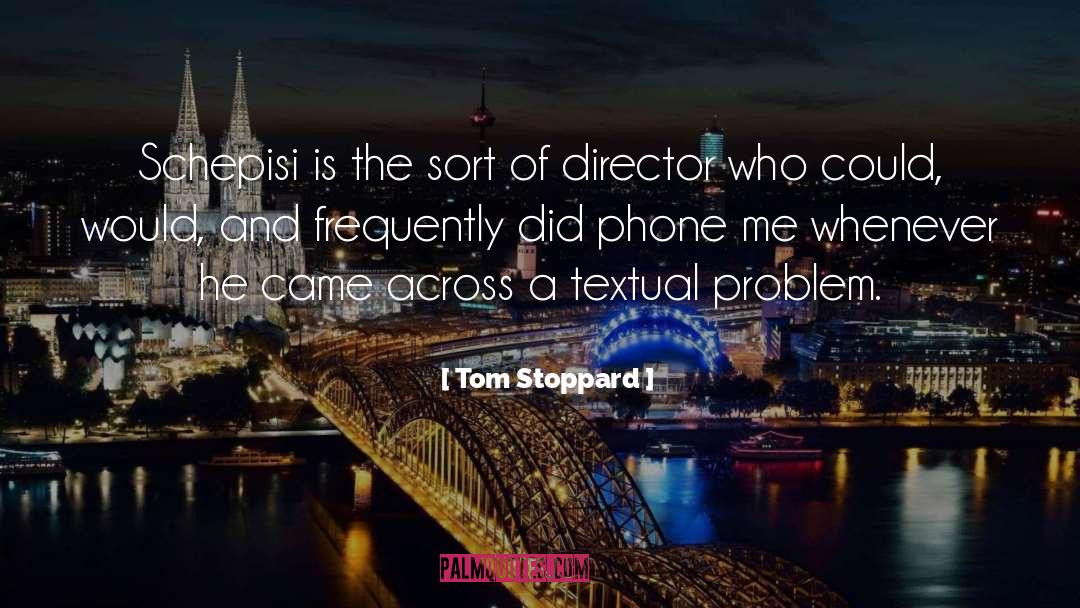 Mamoni Phone quotes by Tom Stoppard