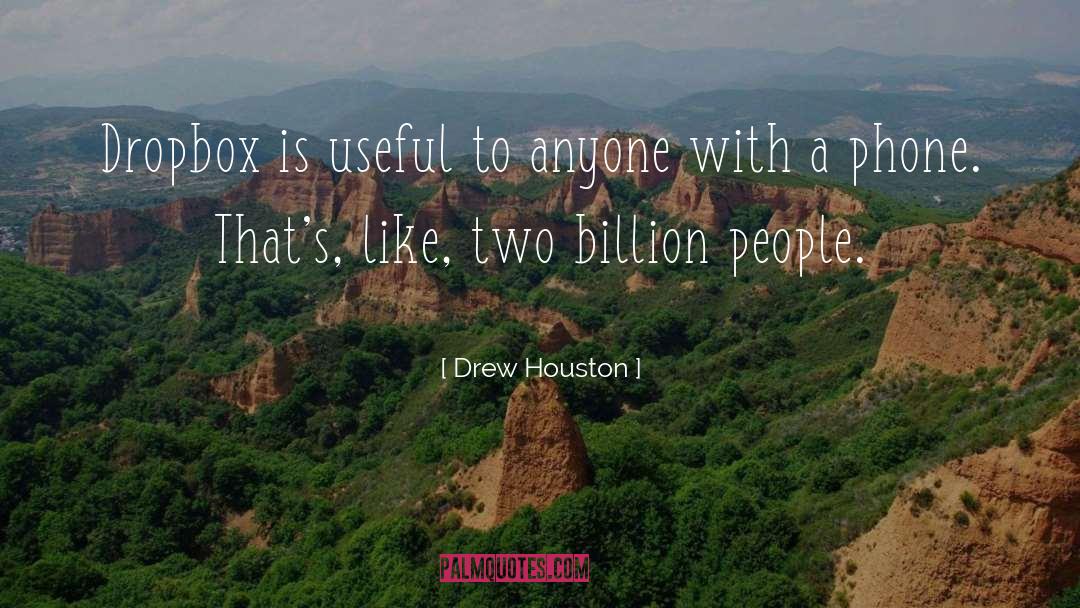 Mamoni Phone quotes by Drew Houston