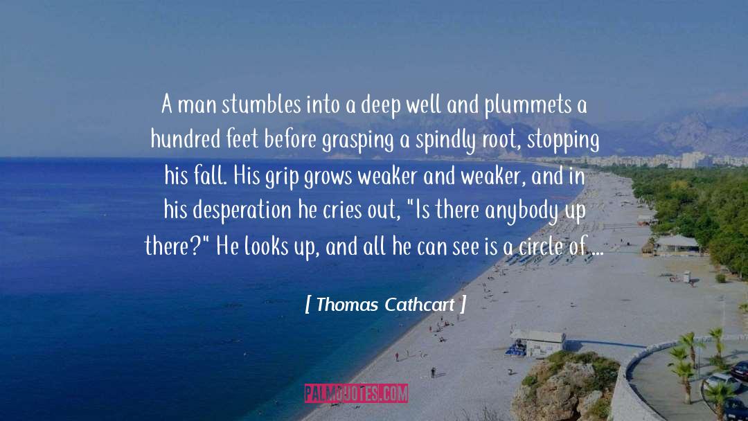 Man And Nature quotes by Thomas Cathcart