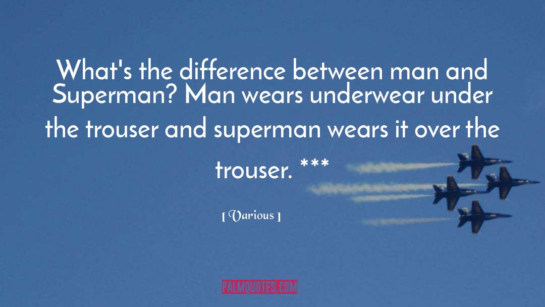 Man And Superman quotes by Various