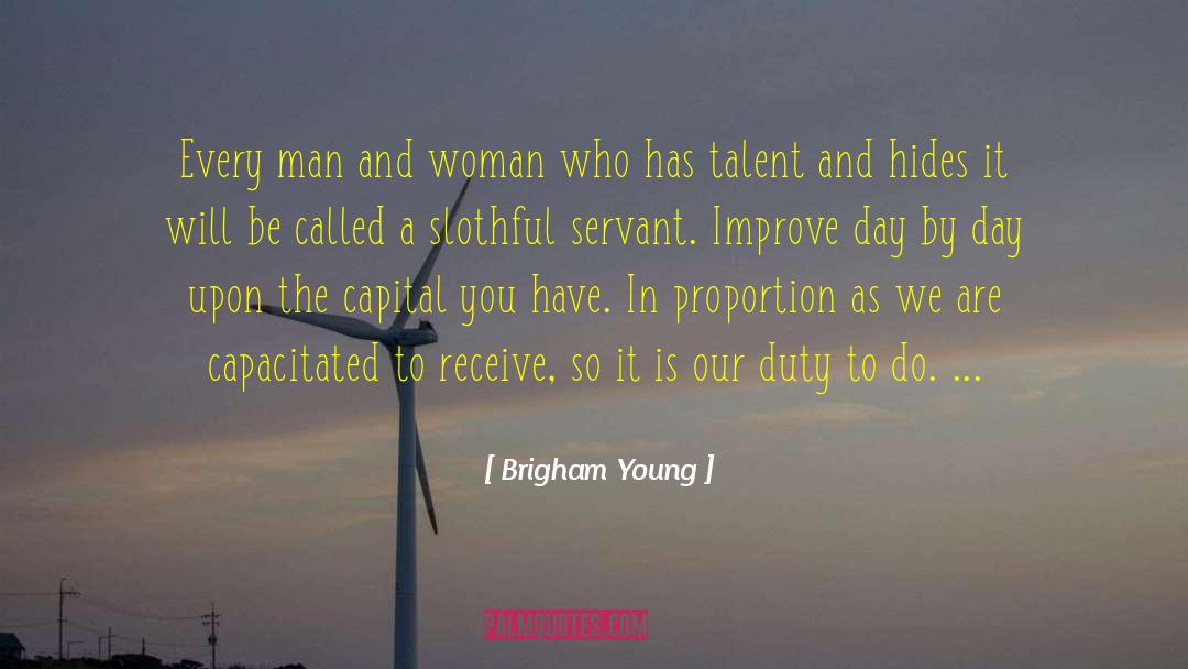 Man And Woman quotes by Brigham Young