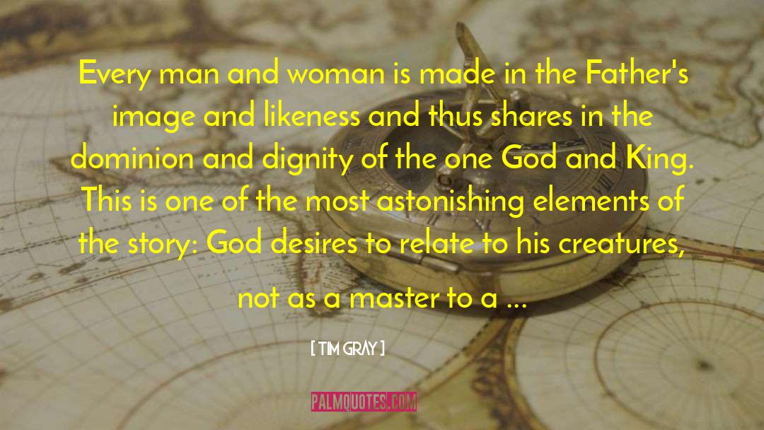 Man And Woman quotes by Tim Gray