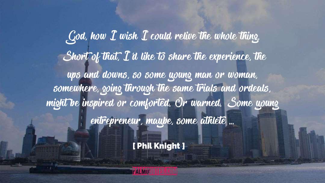 Man And Woman Relationship quotes by Phil Knight