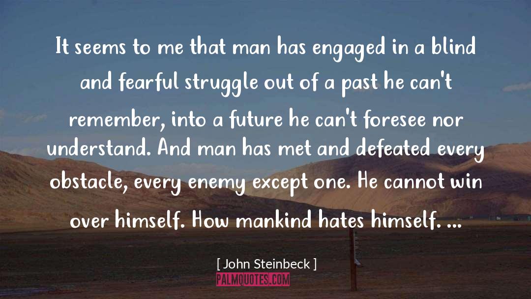 Man Cave quotes by John Steinbeck