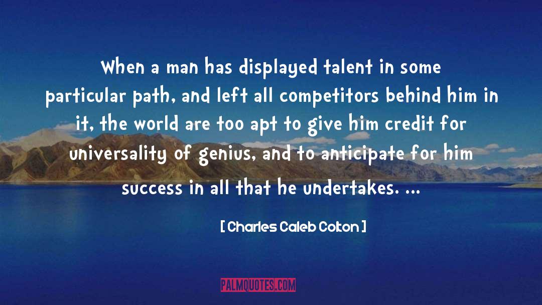 Man Centered quotes by Charles Caleb Colton