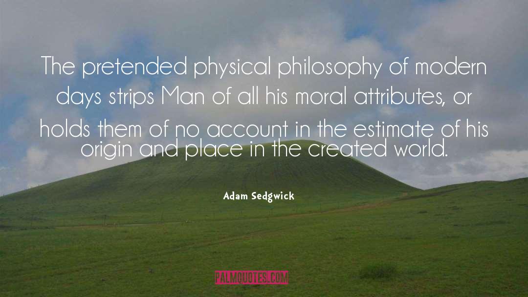 Man Created God quotes by Adam Sedgwick