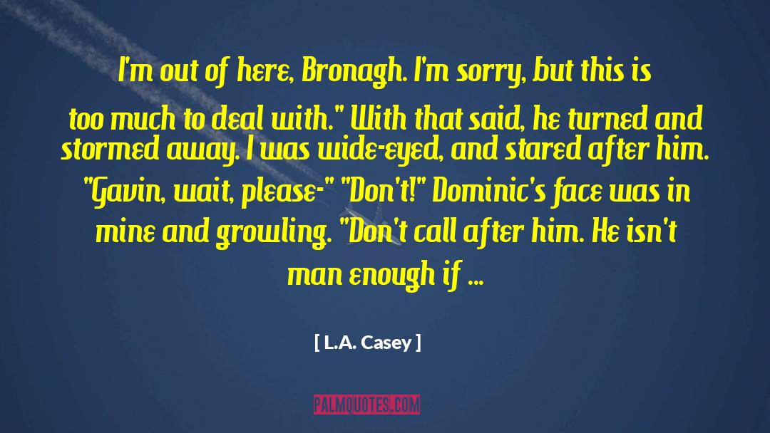 Man Enough quotes by L.A. Casey
