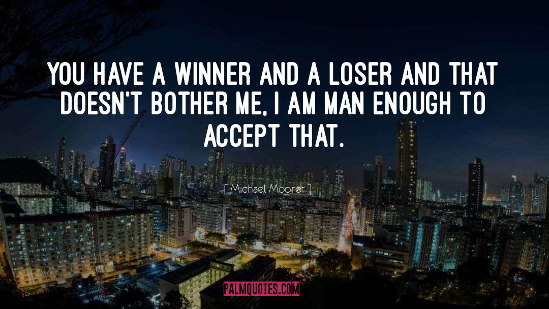 Man Enough quotes by Michael Moorer