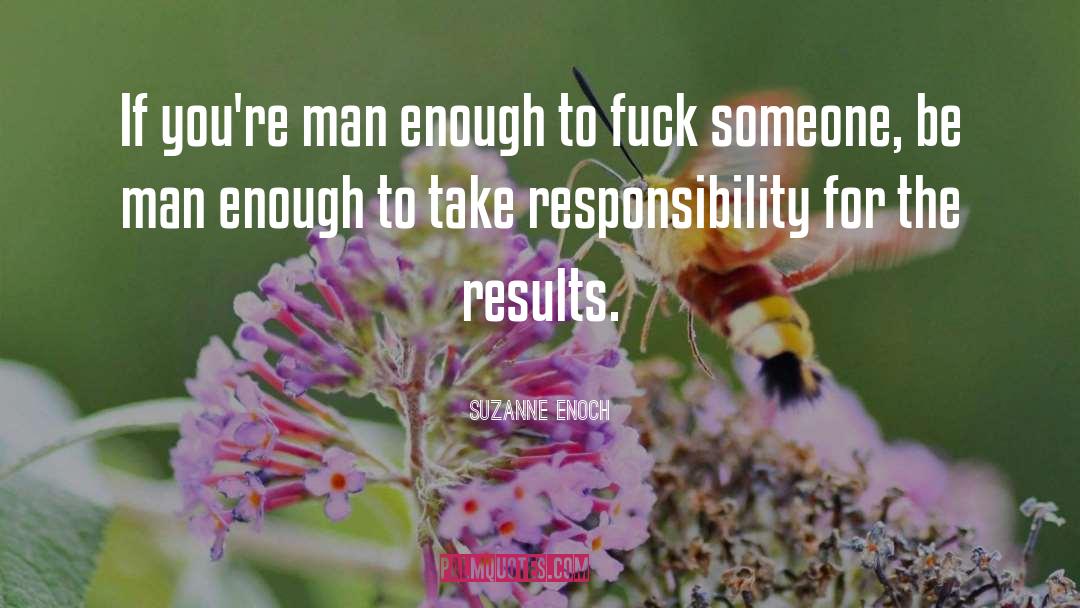 Man Enough quotes by Suzanne Enoch