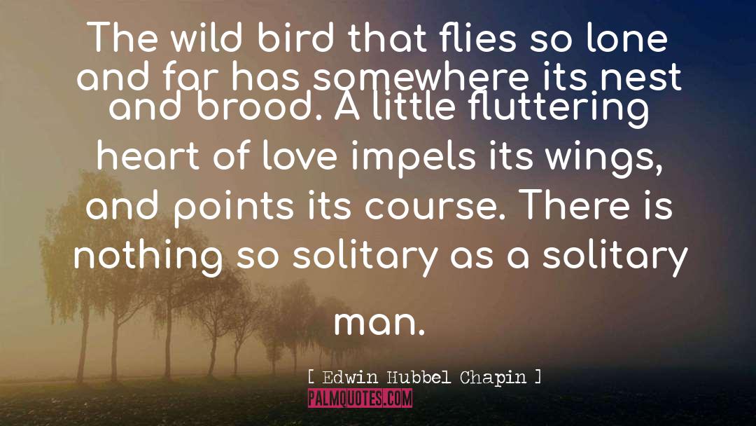 Man Heart quotes by Edwin Hubbel Chapin