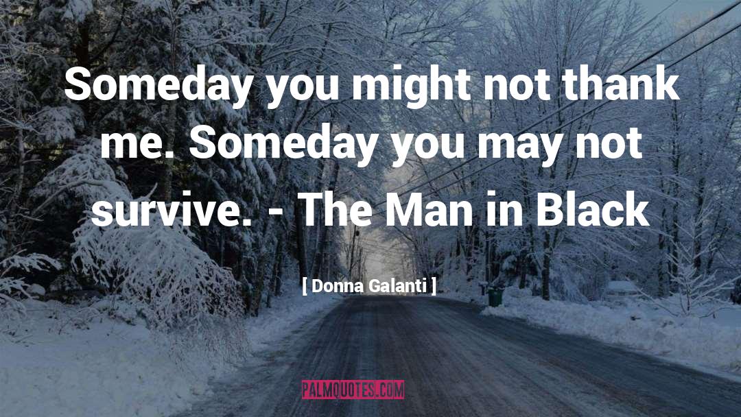 Man In Black quotes by Donna Galanti