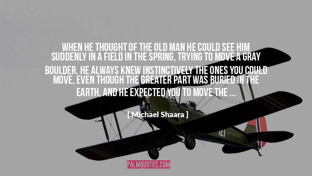 Man In Gray Flannel Suit quotes by Michael Shaara
