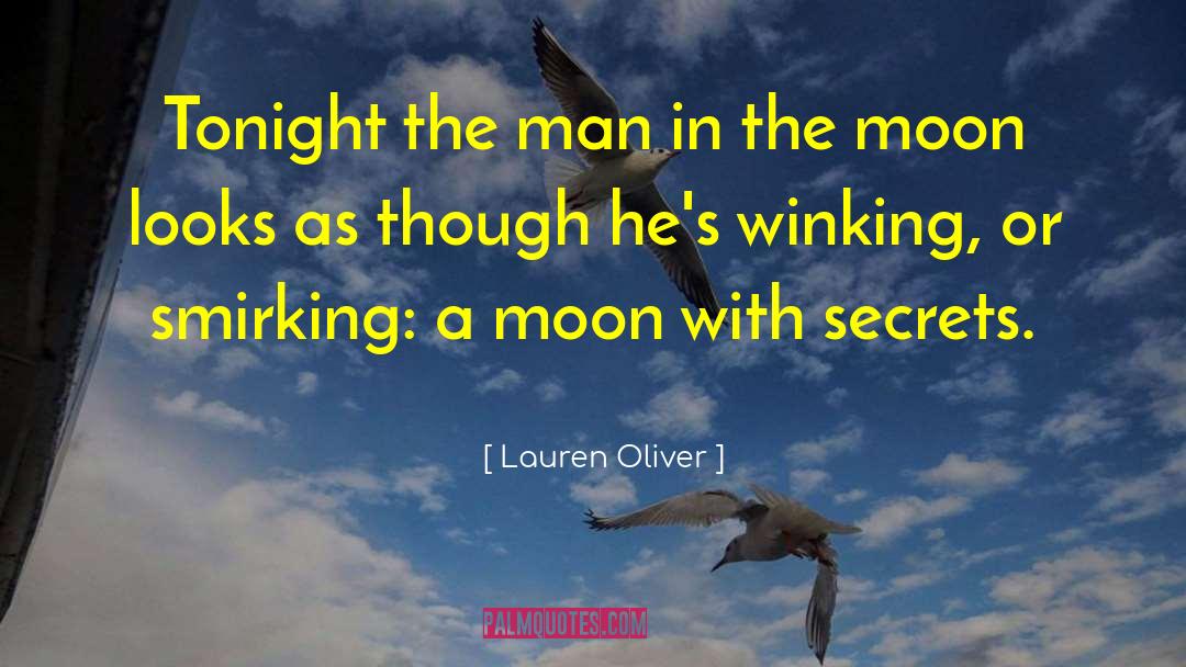 Man In The Moon quotes by Lauren Oliver