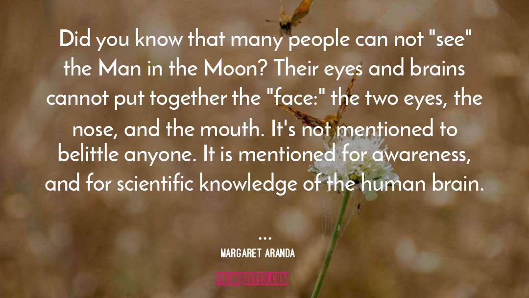 Man In The Moon quotes by Margaret Aranda