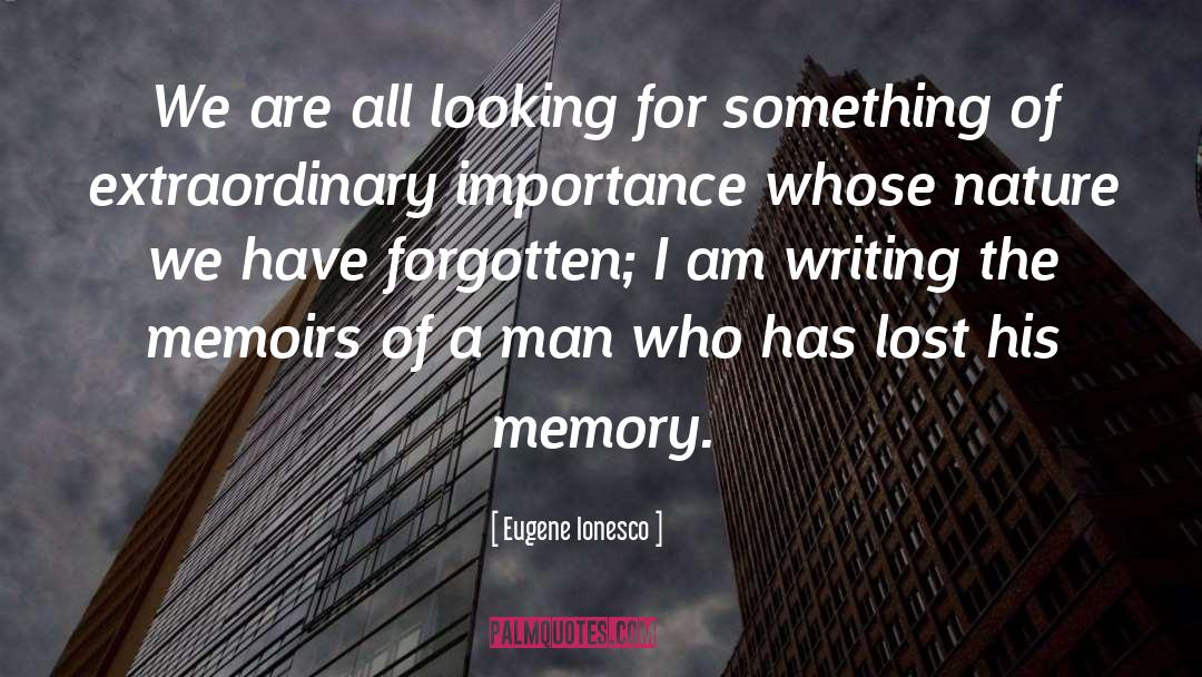 Man Looking For A Woman quotes by Eugene Ionesco