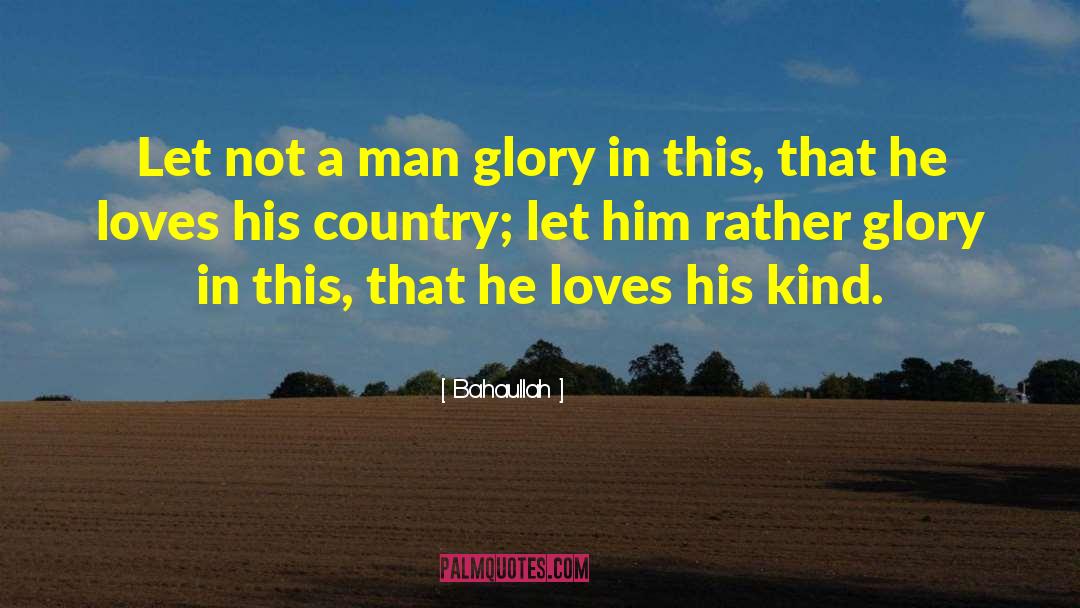 Man Loves Woman quotes by Bahaullah