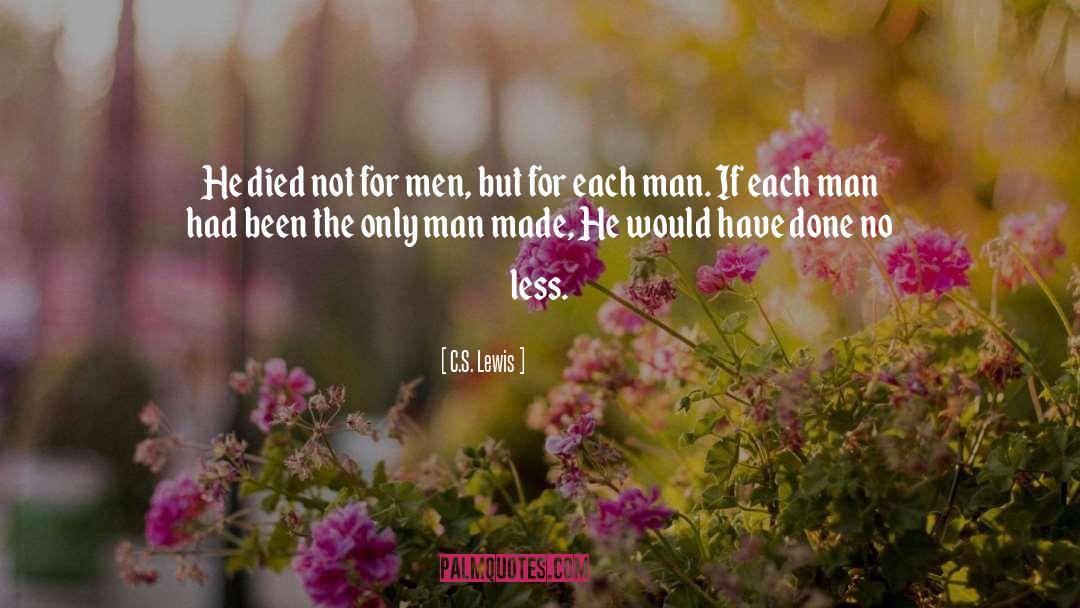 Man Made quotes by C.S. Lewis