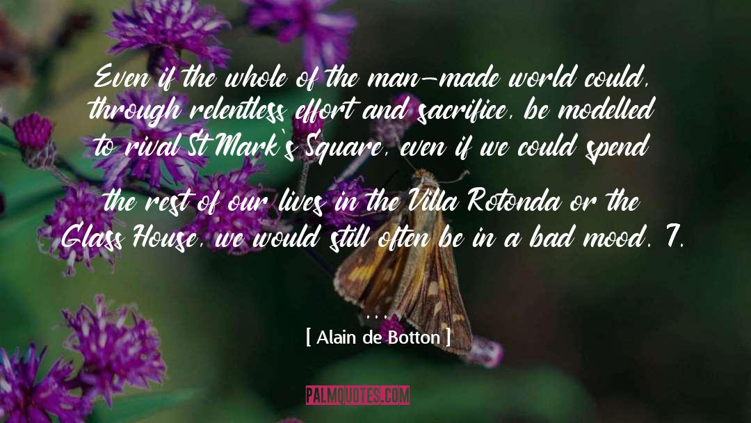 Man Made quotes by Alain De Botton