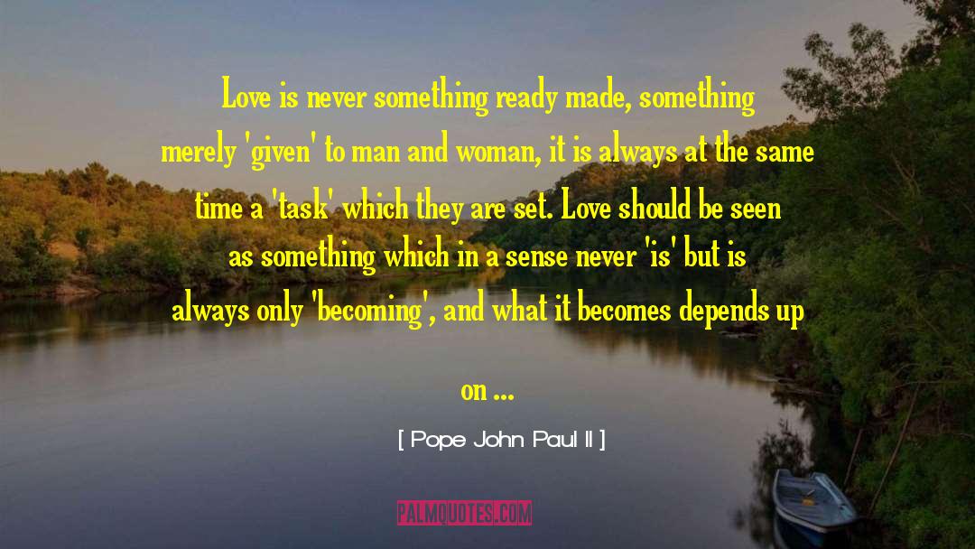 Man Made World quotes by Pope John Paul II