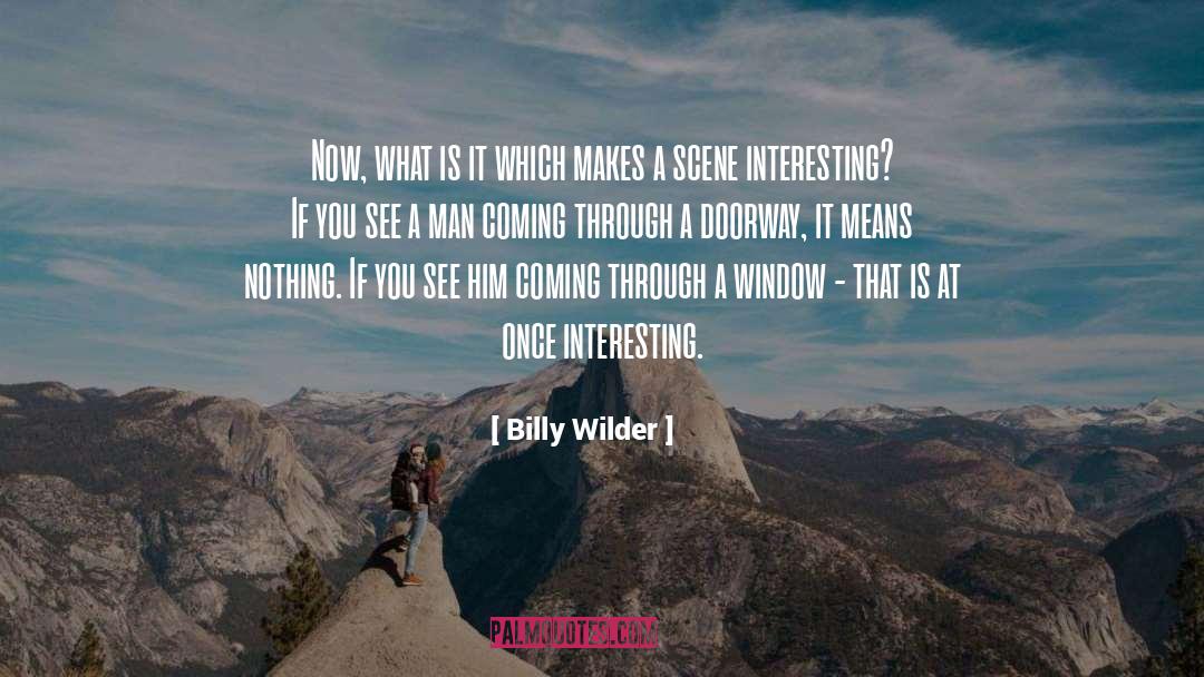 Man Ministries quotes by Billy Wilder