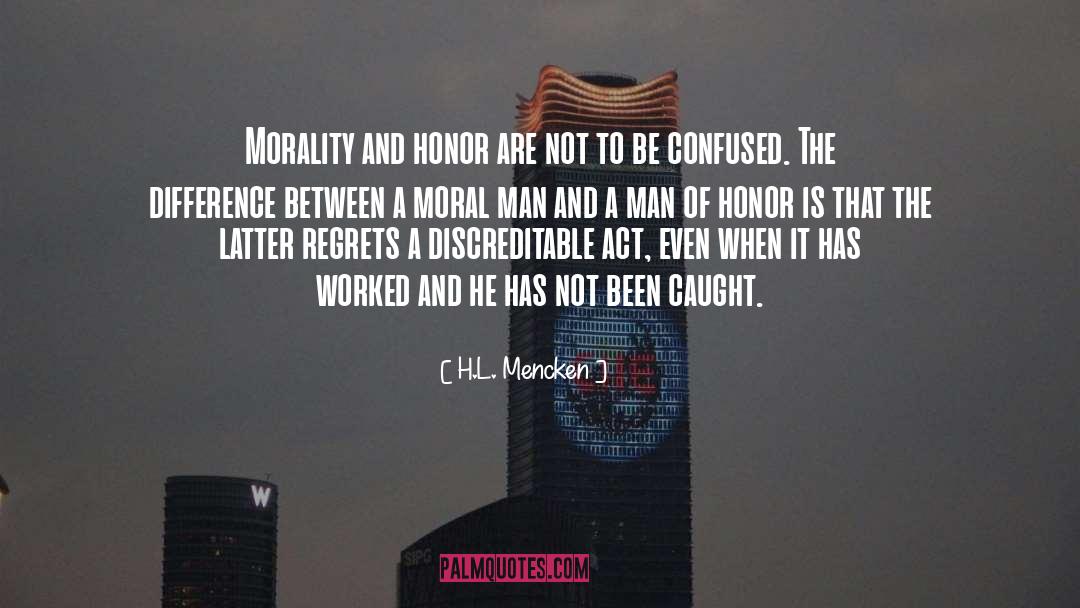 Man Of Honor quotes by H.L. Mencken